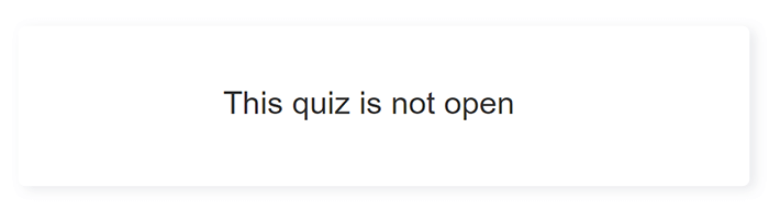 copy of screen to show quiz is closed